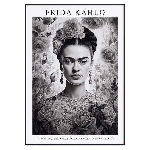 Frida Kahlo - I Want To Be Inside Your Darkest Everything